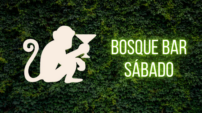 BOSQUE BAR SÁBADO