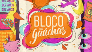 Bloco das Gaúchas