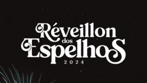 RÉVEILLON ESPELHOS