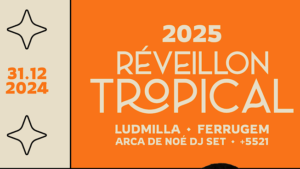 REVEILLON TROPICAL COM LUDMILLA E FERRUGEM