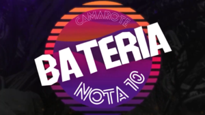 camarote bateria nota 10