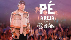 pe na areia com joao gomes