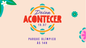 FESTA DEIXA ACONTECER