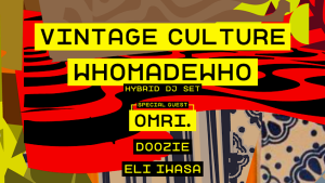 BOMA COM VINTAGE CULTURE E WHOMADEWHO