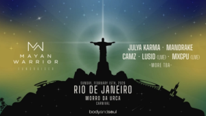 MAYAN WARRIOR RIO DE JANEIRO