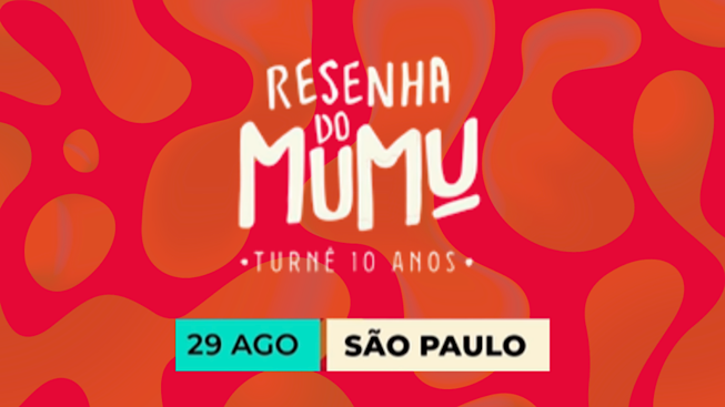 RESENHA DO MUMU SÃO PAULO