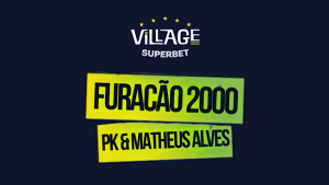 furacao 2000 no village