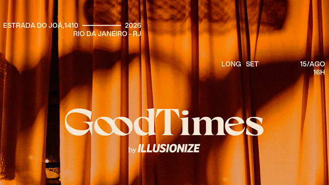 GOOD TIMES BY ILLUSIONIZE